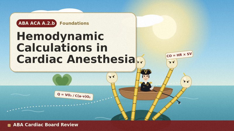 Hemodynamic Calculations